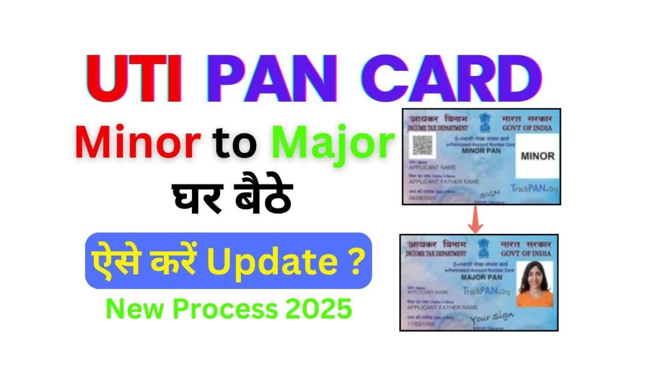 uti pan card minor to major